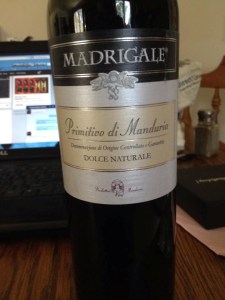 Madrigale Primitivo di Manduria Dolce Naturale 2011